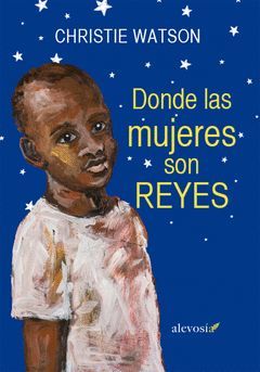 DONDE LAS MUJERES SON REYES.ALEVOSIA-RUST