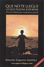 QUE NO LLEGUE LO QUE PUEDAS SOPORTAR (3ªED)