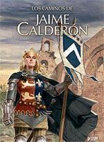 LOS CAMINOS DE JAIME CALDERÓN
