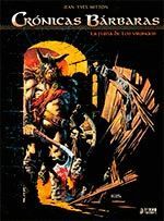 CRÓNICAS BÁRBARAS: LA FURIA DE LOS VIKINGOS