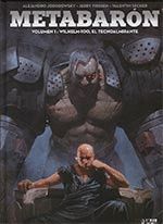METABARON 01. WILHELM-100, EL TECNOALMIRANTE