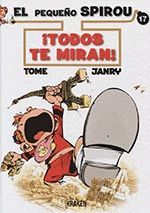 PEQUEÑO SPIROU TODOS TE MIRAN N.17