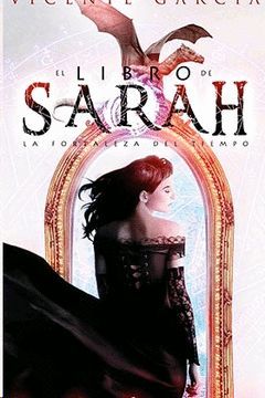 LIBRO DE SARAH, EL-001.LA FORTALEZA DEL TIEMPO.JUV-RUST