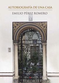 AUTOBIOGRAFIA DE UNA CASA
