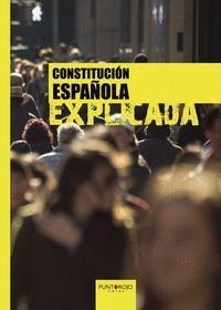 CONSTITUCION ESPAÑOLA EXPLICADA