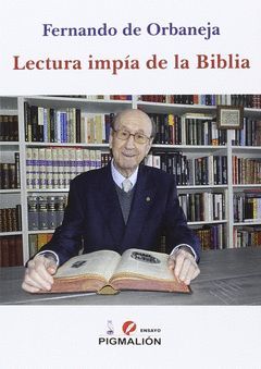 LECTURA IMPIA DE LA BIBLIA