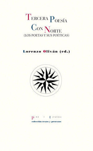 TERCERA POESIA CON NORTE (LOS POETAS Y SUS POETICAS)