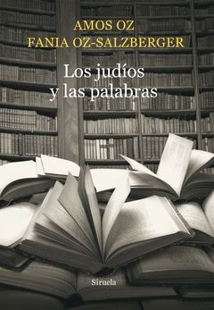 JUDIOS Y LAS PALABRAS,LOS.SIRUELA-RUST