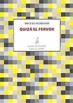 QUIZÁ EL FERVOR