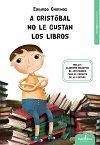 A CRISTÓBAL NO LE GUSTAN LOS LIBROS