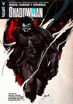 SHADOWMAN 04: MIEDO, SANGRE Y SOMBRAS