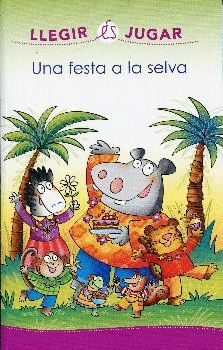 UNA FESTA A LA SELVA