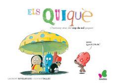 QUIQUE I L'ESTRANY ATAC DEL COP DE SOL GEGANT, ELS