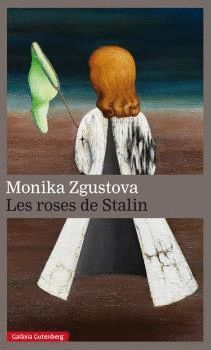 ROSES DE STALIN,EL.GALAXIA-DURA