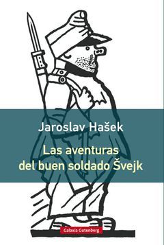 LAS AVENTURAS DEL BUEN SOLDADO SVEJK- RUSTICA