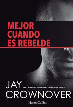 MEJOR CUANDO ES REBELDE.HARPER-RUST