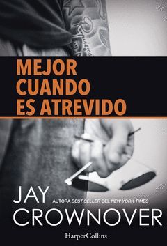 MEJOR CUANDO ES ATREVIDO.HARPER-RUST