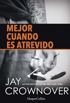 MEJOR CUANDO ES ATREVIDO