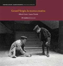 GERARD VERGÉS, LA RECERCA CREATIVA