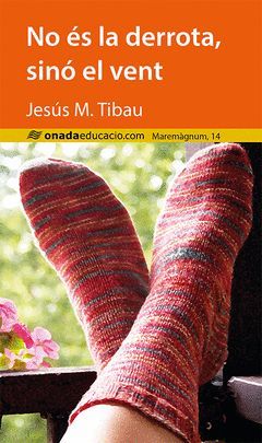 NO ÉS LA DERROTA, SINÓ EL VENT