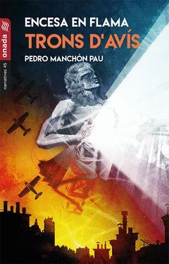 TRONS DAVÍS. ENCESA EN FLAMA