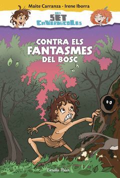 CONTRA ELS FANTASMES DEL BOSC
