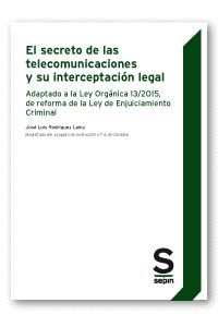 EL SECRETO DE LAS TELECOMUNICACIONES Y SU INTERCEPTACION LEGAL