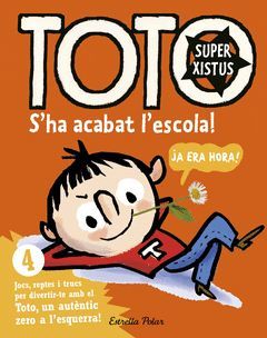 TOTO SUPERXISTUS S HA ACABAT L ESCOLA.ESTRELLA POLAR-INF-RUST