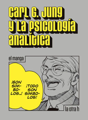 CARL G. JUNG Y LA PSICOLOGIA ANALITICA