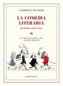 COMEDIA LITERARIA, LA. DE ROLDÁN A BORIS VIAN