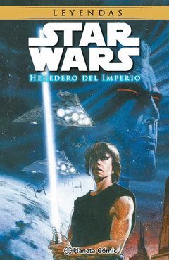 STAR WARS HEREDERO DEL IMPERIO.LEYENDAS.ED.2016