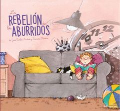 LA REBELIÓN DE LOS ABURRIDOS