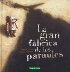 GRAN FÀBRICA DE LES PARAULES, LA.TRAMUNTANA-INF-DURA