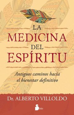 MEDICINA DEL ESPIRITU, LA.SIRIO-RUST