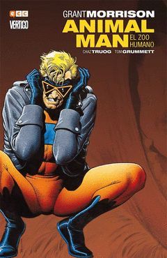 ANIMAL MAN 01: EL ZOO HUMANO