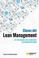 CLAVES DEL LEAN MANAGEMENT EN TIEMPOS DE MAXIMA COMPETITIVIDAD