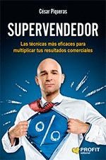 SUPERVENDEDOR LAS TECNICAS MAS EFICACES PARA MULTIPLICAR TUS RESULTADO