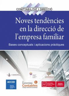 NOVES TENDÈNCIES EN LA DIRECCIÓ DE L'EMPRESA FAMILIAR