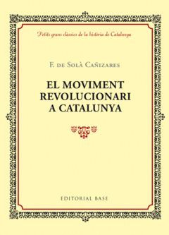 EL MOVIMENT REVOLUCIONARI A CATALUNYA