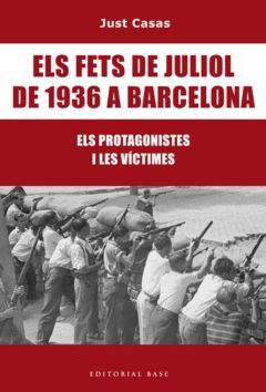 ELS FETS DE JULIOL DE 1936 A BARCELONA
