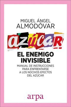 AZUCAR. EL ENEMIGO INVISIBLE