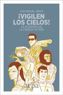 ¡VIGILEN LOS CIELOS!.ARPA-RUST