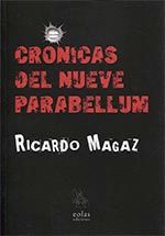 CRONICAS DEL NUEVE PARABELLUM
