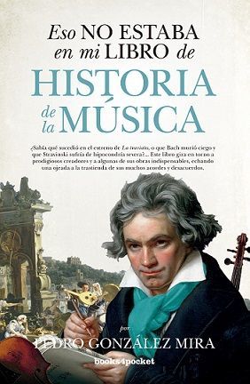 ESO NO ESTABA EN MI LIBRO DE HISTORIA DE LA MÚSICA.BOOKS4POCKET