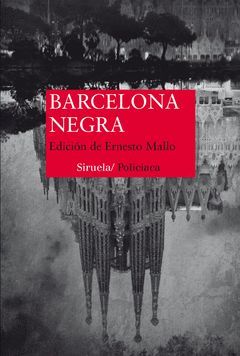 BARCELONA NEGRA.SIRUELA-RUST