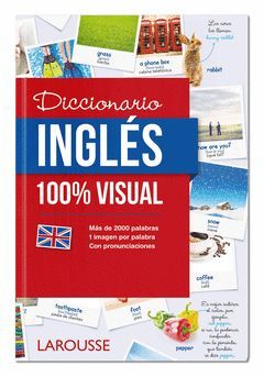 DICCIONARIO DE INGLES 100% VISUAL