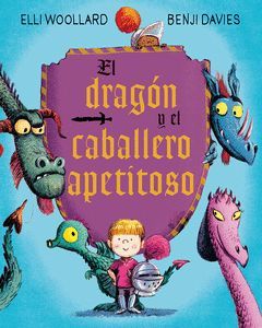 DRAGON Y EL CABALLERO APETITOSO,EL