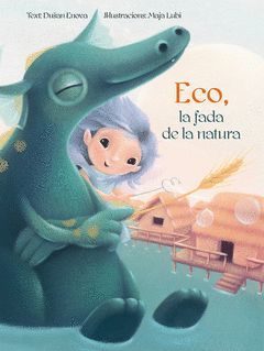 ECO, LA FADA DE LA NATURA.PICARONA-INF-DURA