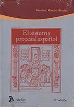 SISTEMA PROCESAL ESPAÑOL