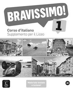 BRAVISSIMO! 1 SUPPLEMENTO PER IL LICEO